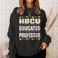 Hbcu Educated Professor Black College Grad Dashiki Men Women Sweatshirt Graphic Print Unisex Gifts for Her