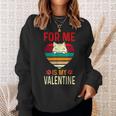 Heart Cat For Valentine For Me My Cat Is My Valentine Sweatshirt Gifts for Her