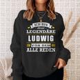 Herren Name Ludwig Vorname Namensgeschenke Namenstag Sweatshirt Geschenke für Sie