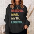 Herren Züchter Mann Mythos Legende Sweatshirt Geschenke für Sie
