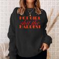 Hot Girl Shit The Hardest Sweatshirt Gifts for Her