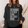 Husband Father King Blessed Man Black Pride Dad Gift Sweatshirt Gifts for Her