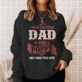 I Have Two Titles Dad And Poppy Funny Fathers Day Gift V2 Sweatshirt Gifts for Her