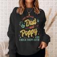 I Have Two Titles Dad And Poppy Men Vintage Decor Grandpa V4 Sweatshirt Gifts for Her