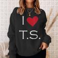 I Heart Ts Sweatshirt Gifts for Her