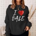I Love Heart Dale Family NameSweatshirt Gifts for Her