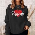 I Love Priscilla First Name I Heart Named Sweatshirt Gifts for Her