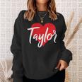 I Love Taylor First Name I Heart Named Sweatshirt Gifts for Her