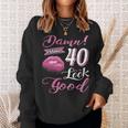 I Make 40 Look Good 40Th Birthday Gifts For Woman Sweatshirt Gifts for Her