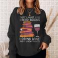 Was Ich Lese Bücher Trinke Wein Sweatshirt Geschenke für Sie