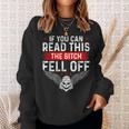 If You Can Read This The Bitch Fell Off Funny Biker Sweatshirt Gifts for Her