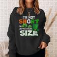 Im Not Short Im Leprechaun Size St Patricks Day Sweatshirt Gifts for Her