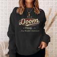 Its A Doom Thing You Wouldnt Understand Personalized Name Gifts With Name Printed Doom Sweatshirt Gifts for Her