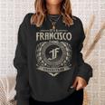 Its A Francisco Thing You Wouldnt Understand Name Vintage Sweatshirt Gifts for Her