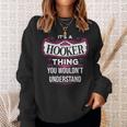 Its A Hooker Thing You Wouldnt Understand Hooker For Hooker Sweatshirt Gifts for Her