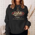 Its A Jake Thing You Wouldnt Understand Personalized Name Gifts With Name Printed Jake Sweatshirt Gifts for Her