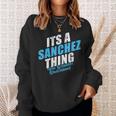 Its A Sanchez Thing You Wouldnt Understand Vintage Surname Sweatshirt Gifts for Her