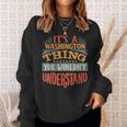 Its A Washington Thing You Wouldnt Understand Sweatshirt Gifts for Her