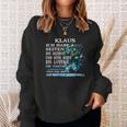 Klaus Sweatshirt Personalisiert, Mehrseitiger Spruch und Blaues Fantasiemotiv Geschenke für Sie