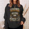 Legends Were Born In November 1981 Sweatshirt Gifts for Her