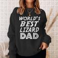 Lizard Lover Fathers Day Funny Gift Worlds Best Lizard Dad Sweatshirt Gifts for Her