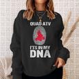 Lustige Quad Atv Dna Für Quad Atv-Liebhaber Sweatshirt Geschenke für Sie