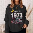 Made In 1973 Floral 50 Year Old 50Th Birthday Gifts Women Sweatshirt Gifts for Her