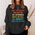 May You Never Run Out Of Hr-Approved Ways Vintage Quote Sweatshirt Gifts for Her