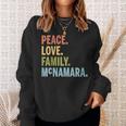 Mcnamara Last Name Peace Love Family Matching Sweatshirt Gifts for Her