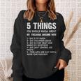 Mens 5 Things You Should Know About My Wife She Is My Queen V5 Sweatshirt Gifts for Her