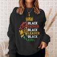 Mens Black Father Black Leader Black King Juneteenth Lion Dad Sweatshirt Gifts for Her