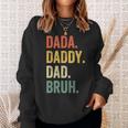 Mens Dada Daddy Dad Bruh Fathers Day Funny Dad Life Vintage Sweatshirt Gifts for Her