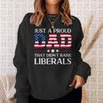 Mens Funny Anti Liberal Republican Dad Gifts Us Flag Fathers Day Sweatshirt Gifts for Her