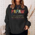 Mens Papaw DefinitionBest Fathers Day Gifts For Grandpa Sweatshirt Gifts for Her