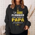 Mens Plumber Dad Fathers Day To Be Father Sweatshirt Gifts for Her