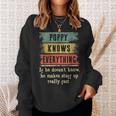 Mens Poppy Knows Everything Grandpa Fathers Day Gift Sweatshirt Gifts for Her