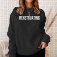 Menstruating Menstrual Cycle Gift Men Women Sweatshirt Graphic Print Unisex Gifts for Her