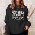 Most Likely To Forget The Hidden Presents Family Christmas V3 Men Women Sweatshirt Graphic Print Unisex Gifts for Her