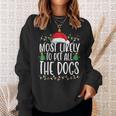 Most Likely To Pet All The Dogs Funny Christmas Dog Lovers Men Women Sweatshirt Graphic Print Unisex Gifts for Her