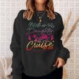 Mother Daughter Cruise 2023 Vacation Cruise Ship Trip 2023 Sweatshirt Gifts for Her