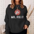 Mr Fix It Funny Plumber Gift For Dad Sweatshirt Gifts for Her