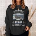 My Dad Is A Sailor Aboard The Uss George HW Bush Cvn 77 Sweatshirt Gifts for Her