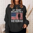 My Heart Belongs To A Veteran Army Veteran Fathers Day Sweatshirt Gifts for Her