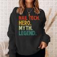 Nail Tech Hero Myth Legend Vintage Maniküreist Sweatshirt Geschenke für Sie