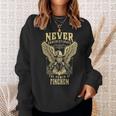 Never Underestimate The Power Of Finchem Personalized Last Name Sweatshirt Gifts for Her