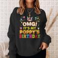 Omg Its My Poppy Birthday Happy Gift Vintage Perfect Kid Sweatshirt Gifts for Her