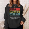 Opa Weiss Alles Werde Grandpa Lustig Enkelin Oma Weltbester Sweatshirt Geschenke für Sie