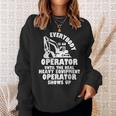 Operator Heavy Equipment Operator Construction Worker Driver Men Women Sweatshirt Graphic Print Unisex Gifts for Her