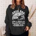 Orca Dad Like A Regular Dad Funny Orca Father’S Day Long SleeveSweatshirt Gifts for Her