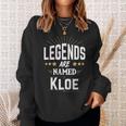 Personalisiertes Sweatshirt Legenden heißen Kloe, Schwarz, Einzigartiges Design Geschenke für Sie